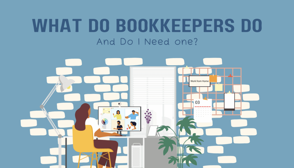 What Do Bookkeepers Do