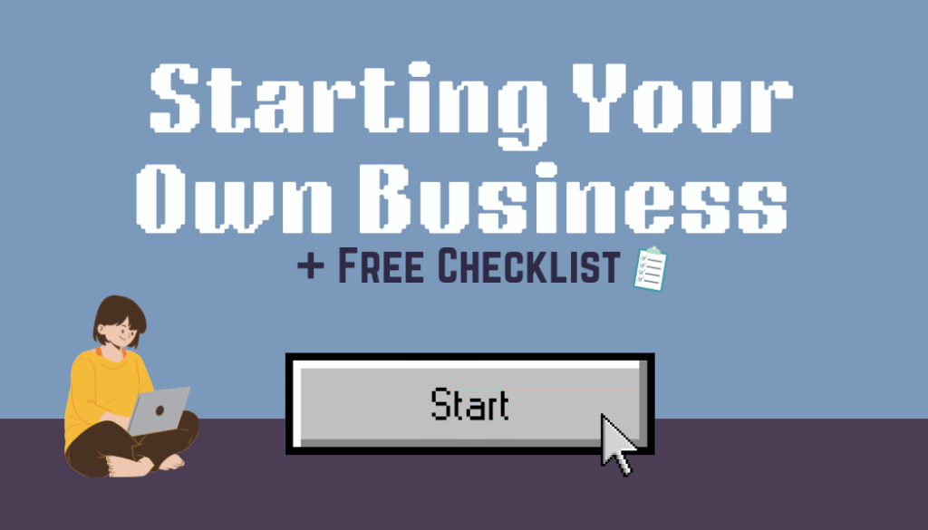 Start Your Own Business