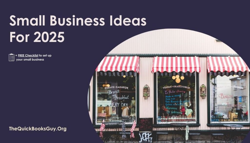 Small Business Ideas For 2025