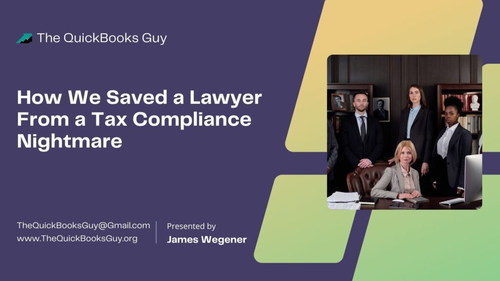 How We Saved a Lawyer From a Tax Compliance Nightmare